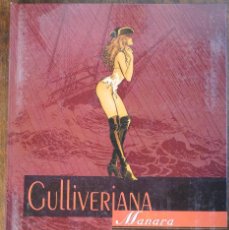 Cómics: GUILLIVERIANA-MILO MANARA 1996- CON DEDICATORIA CON DIBUJO Y FIRMA DEL AUTOR