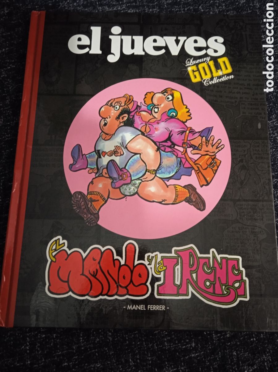 Comics: EL JUEVES LUXURY GOLD COLLECTION EL MANOLO Y LA IRENE / MANEL FERRER