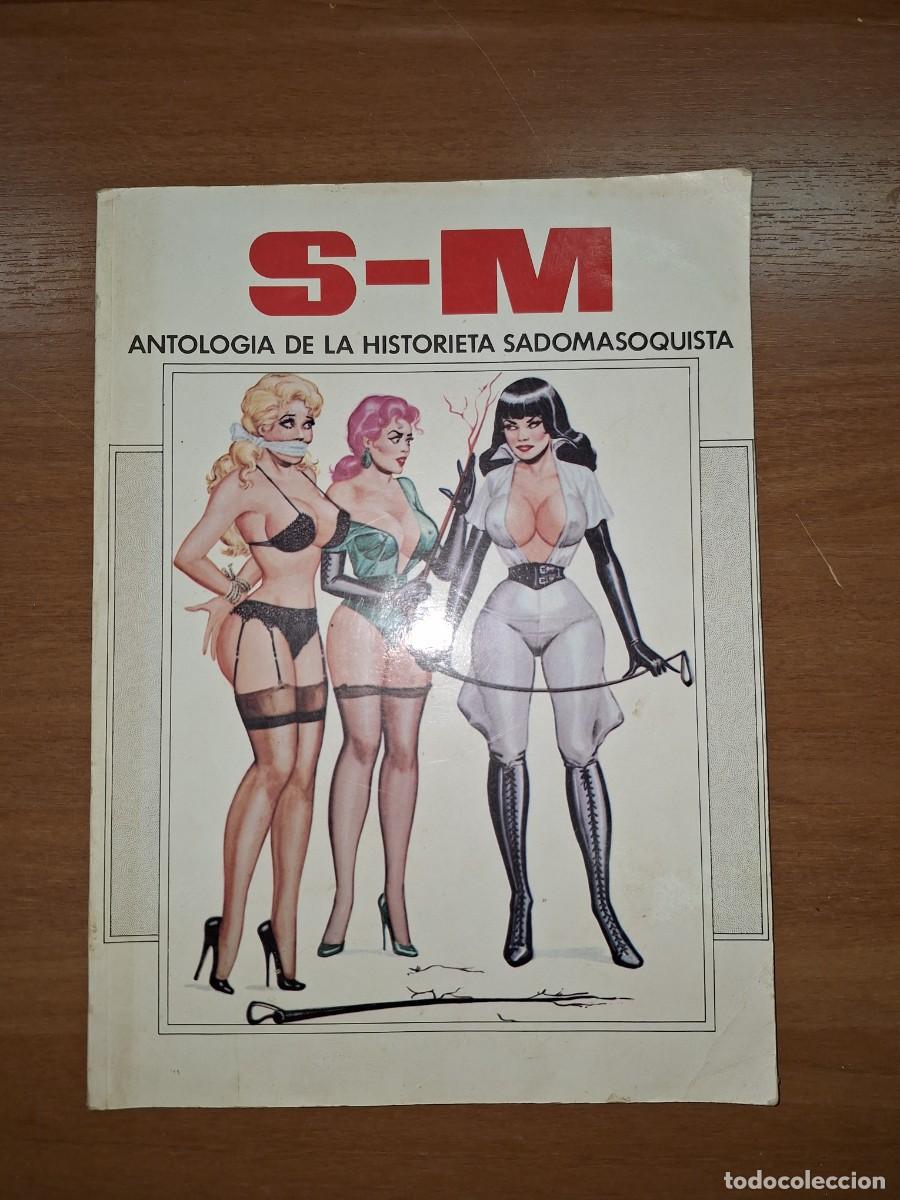 Comics : COMIC PARA ADULTOS S-M ANTOLOG&Iacute;A DE LA HISTORIETA SADOMASOQUISTA.