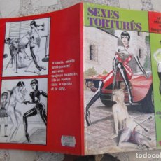 Cómics: SEXE TORTURES, JOHN UTOP, I.N.E. EDITEUR,COMICS EROTICO FRANCES , EN B/N TAPA BLANDA 21X30, 1984