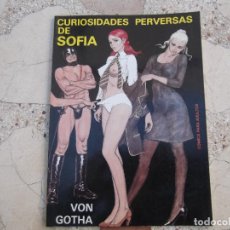 Cómics: CURIOSIDADES PERVERSAS DE SOFIA, VON GOTHA, EROTICO ESPAÑOL, EN COLOR TAPA BLANDA 21X29, 1993