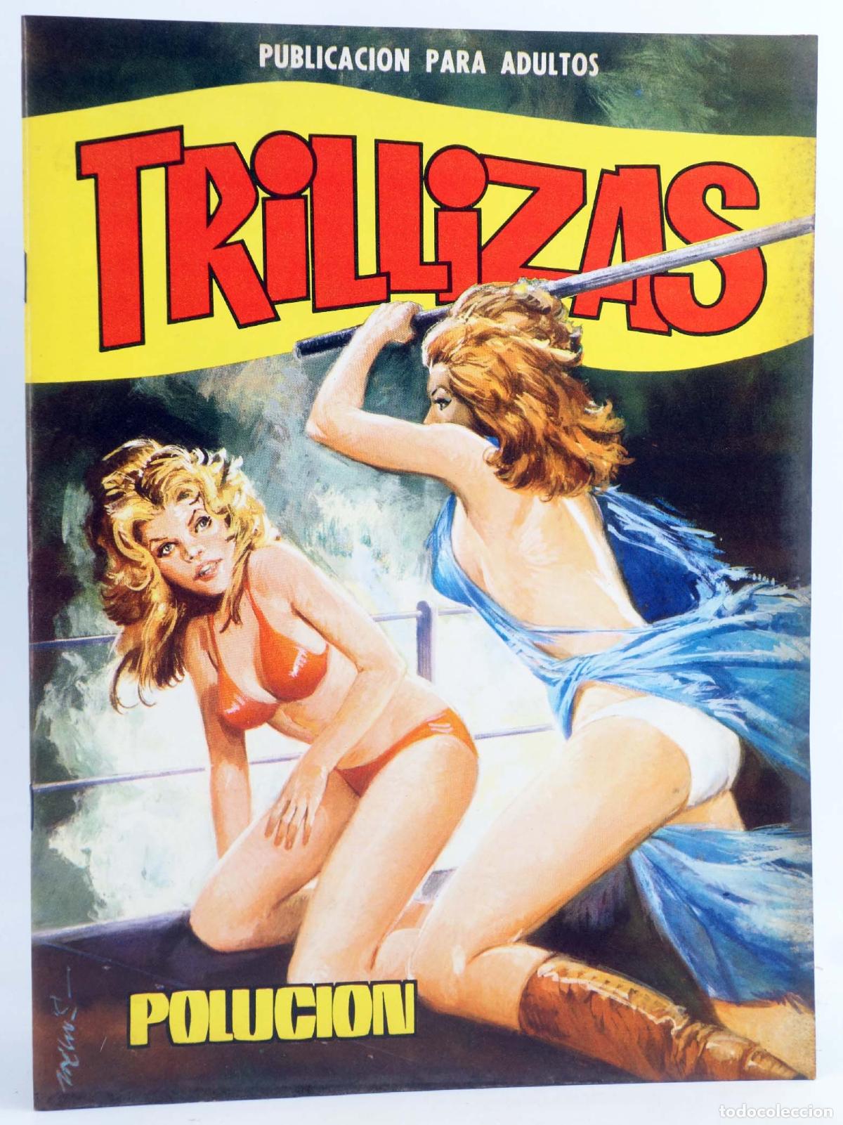 Comics : TRILLIZAS. PUBLICACI&Oacute;N PARA ADULTOS 7. POLUCI&Oacute;N. Valenciana, 1978. OFRT