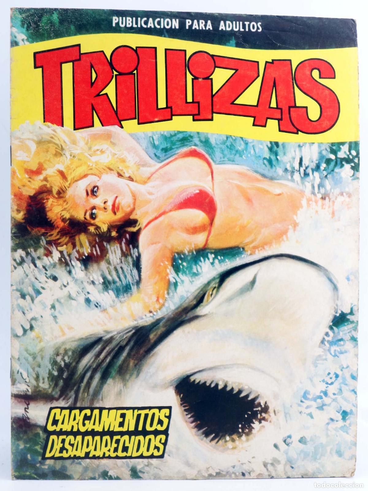 Comics : TRILLIZAS. PUBLICACI&Oacute;N PARA ADULTOS 9. CARGAMENTOS DESAPARECIDOS. Valenciana, 1978. OFRT