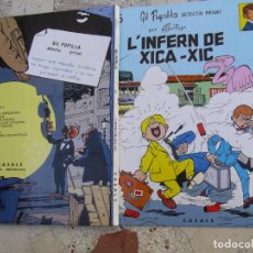 Cómics: GIL PUPIL-LA DETECTIU PRIVAT, L'INFERN DE XICA -XIC, Nº 5, CASALS, TAPA DURA 1988, COLOR