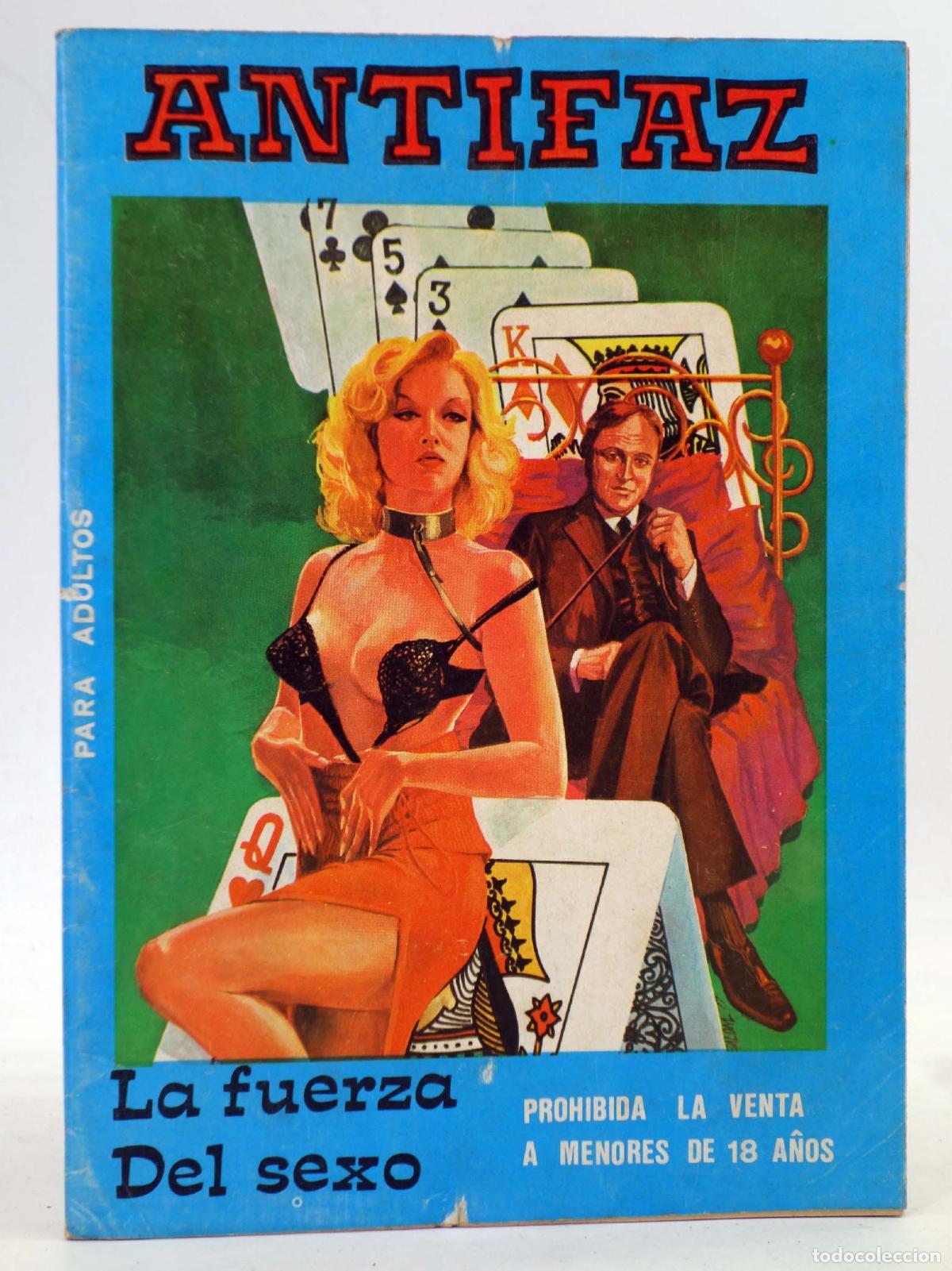 C&oacute;mics: ANTIFAZ. PARA ADULTOS 14. LA FUERZA DEL SEXO (Flores-L&aacute;zaro / F&eacute;lez) 1977. PARA ADULTOS. OFRT