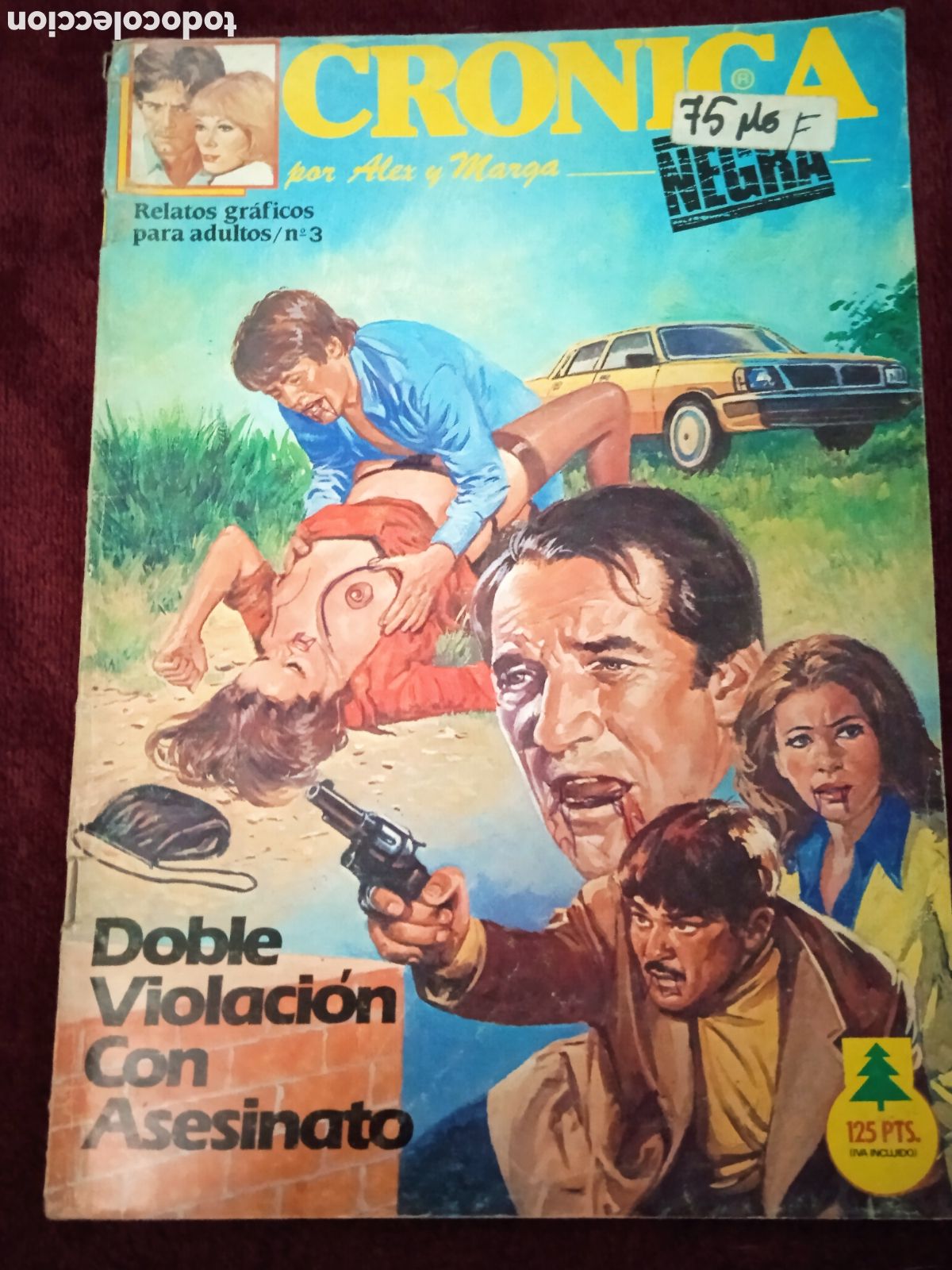 Comics: CRONICA NEGRA N&ordm; 3 RELATOS GRAFICOS PARA ADULTOS ( COMIC EROTICO ) ALEX Y MARGA