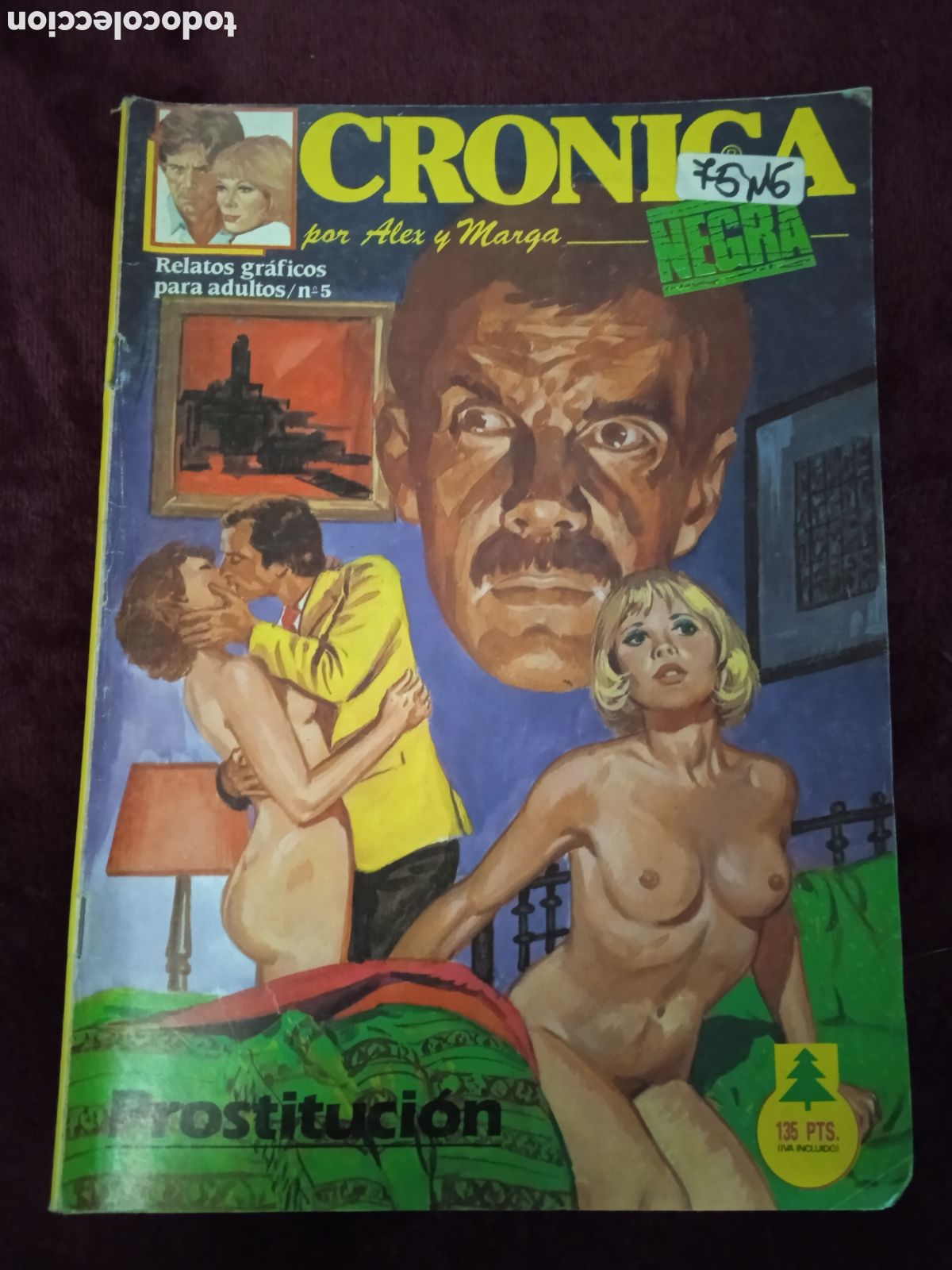 Comics : CRONICA NEGRA N&ordm; 5 RELATOS GRAFICOS PARA ADULTOS ( COMIC EROTICO ) ALEX Y MARGA