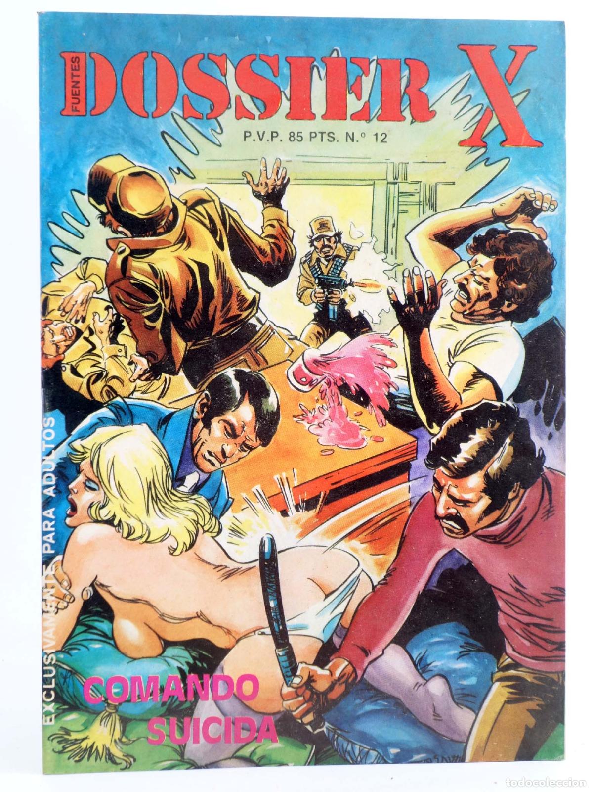 Comics: DOSSIER X 12. COMANDO SUICIDA. J. Fuentes, 1984