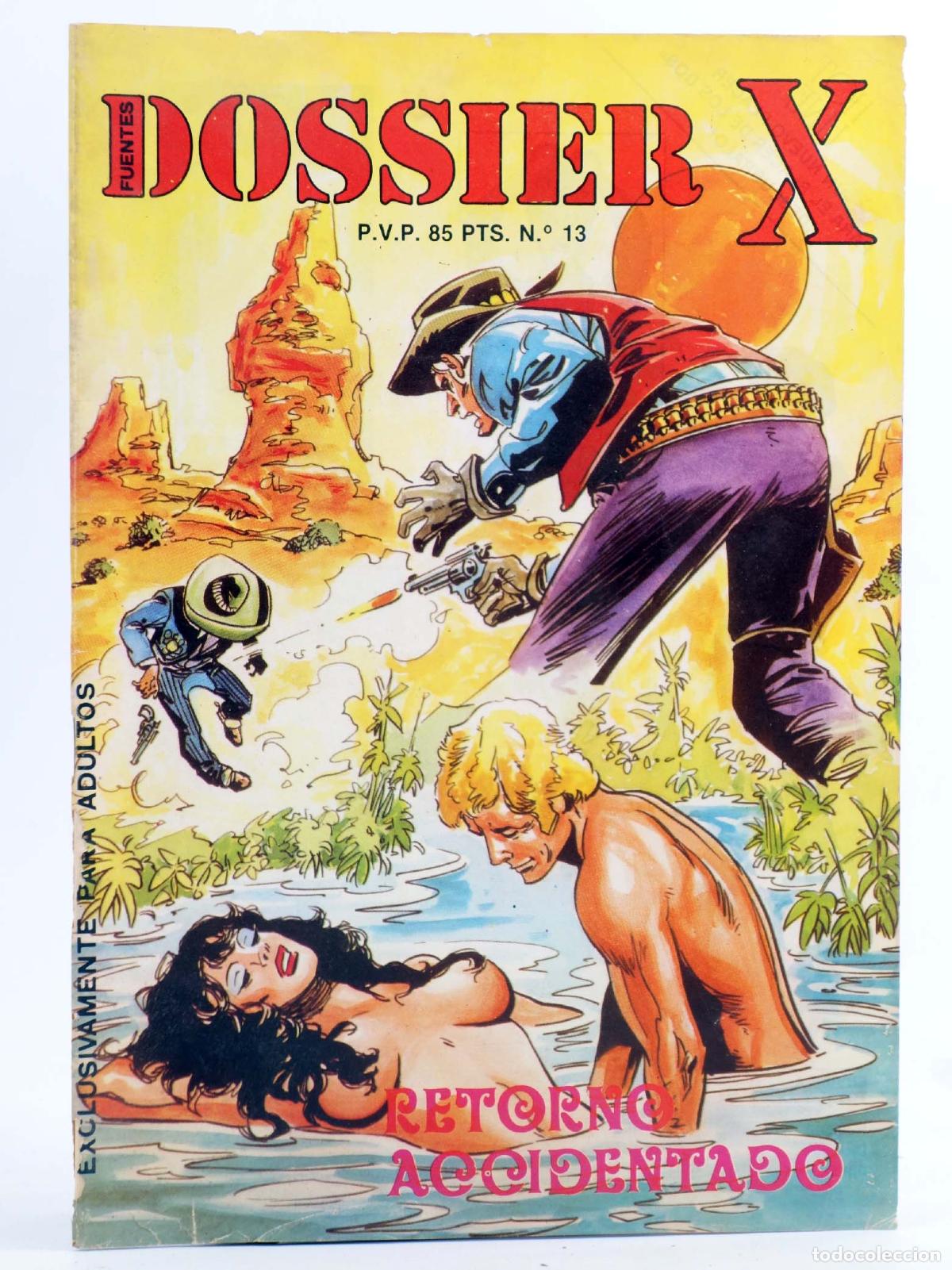 Comics: DOSSIER X 13. RETORNO ACCIDENTADO. J. Fuentes, 1984