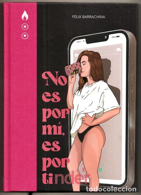Comics : No es por m&iacute;, es por ti(nder) (F&eacute;lix Barrachina) - Tengu, 03/2025