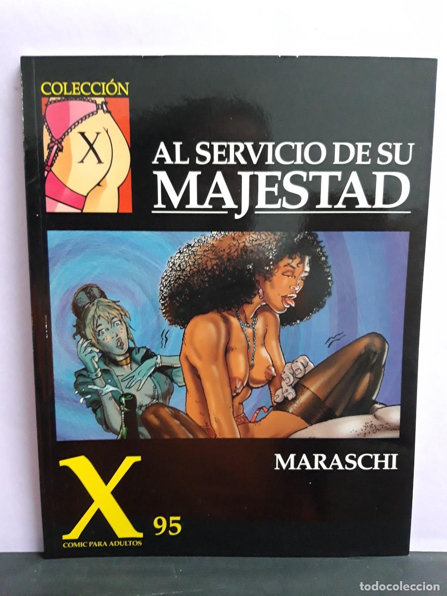 Fumetti: COLECCI&Oacute;N X. N&ordm; 95. AL SERVICIO DE SU MAJESTAD. MARASCHI. LA C&Uacute;PULA