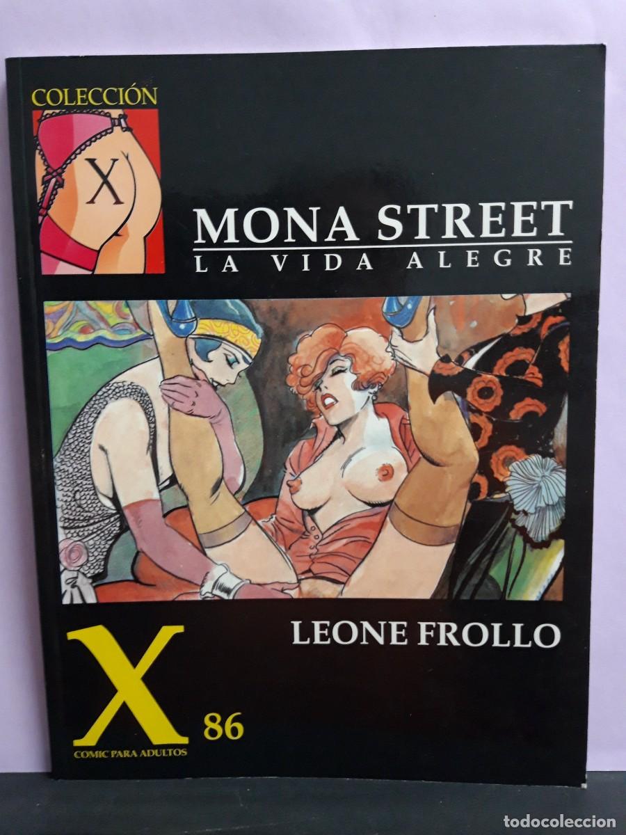 Comics: COLECCI&Oacute;N X. N&ordm; 86. MONA STREET. LA VIDA ALEGRE. LEONE FROLLO. LA C&Uacute;PULA