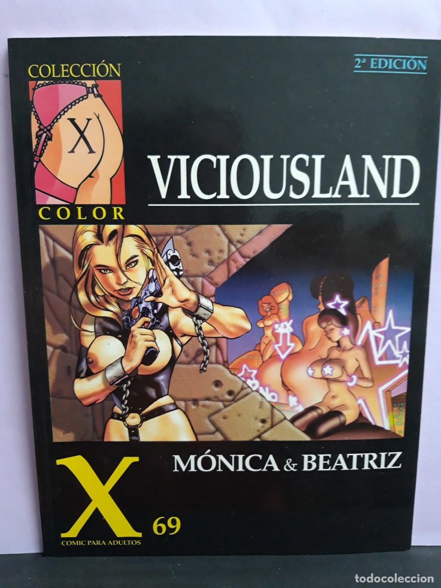Comics: COLECCI&Oacute;N X. N&ordm; 69. VICIOUSLAND. M&Oacute;NICA & BEATRIZ. LA C&Uacute;PULA.