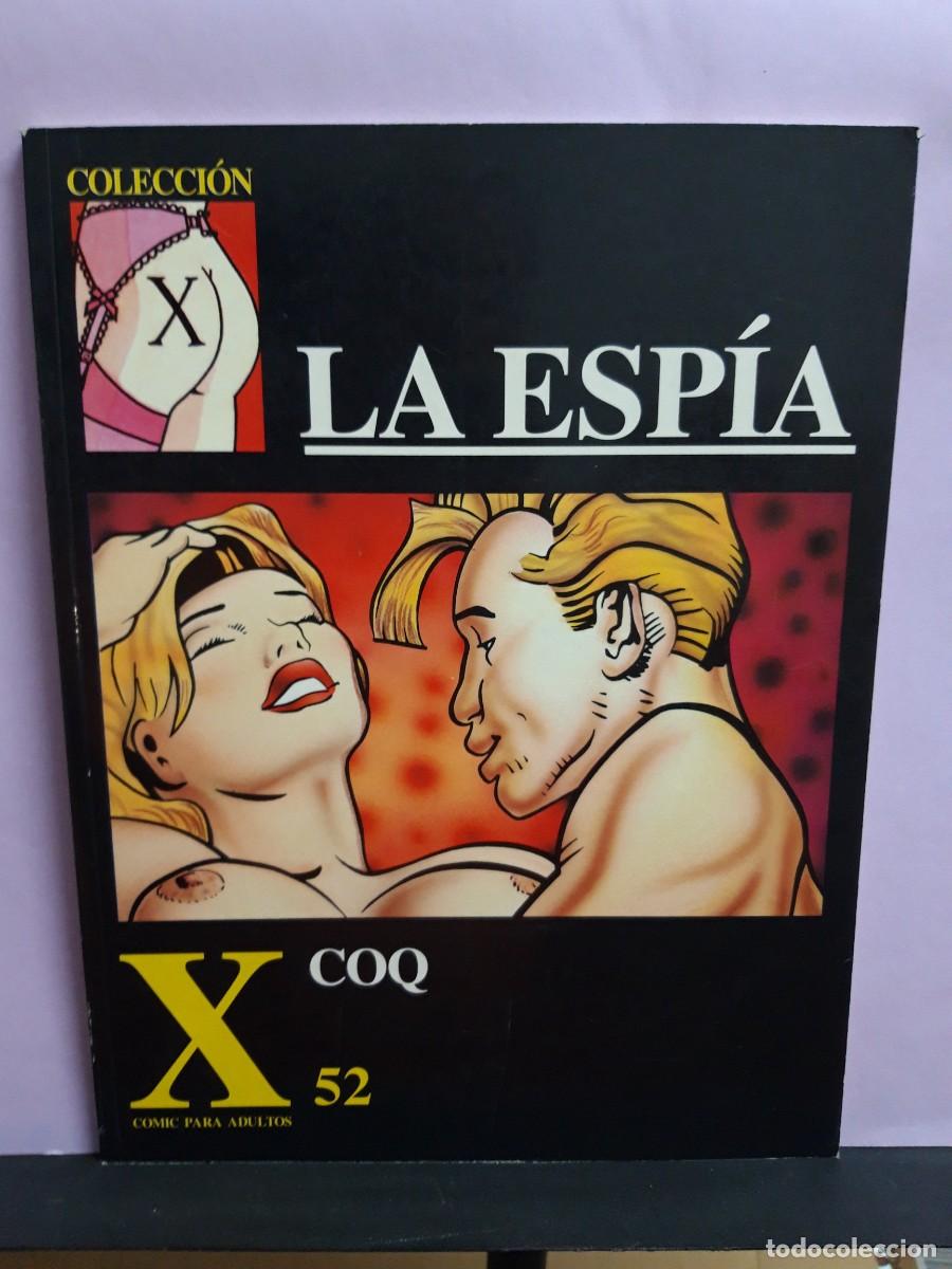 Comics: COLECCI&Oacute;N X. N&ordm; 52. LA ESP&Iacute;A. COQ. LA C&Uacute;PULA.