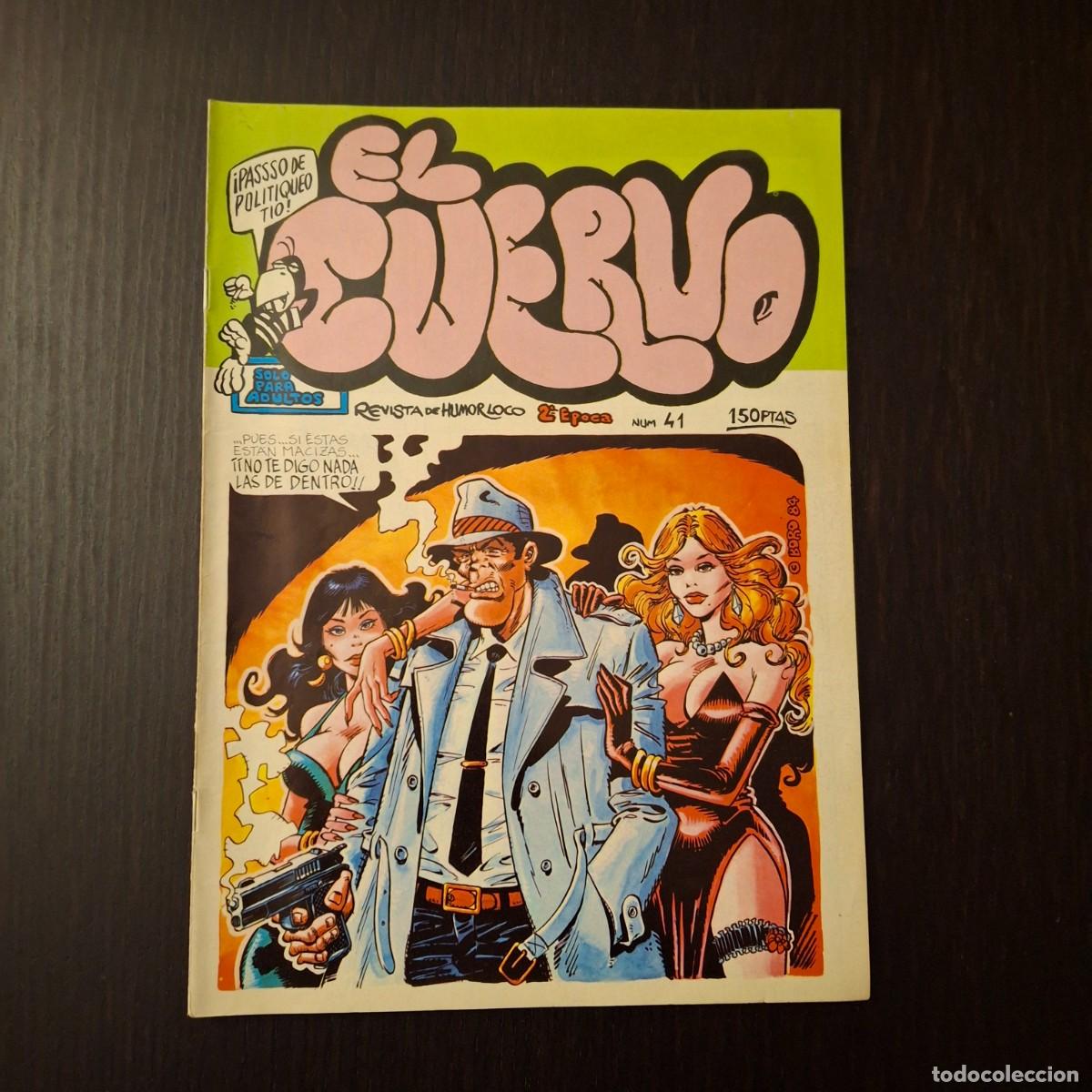 Comics: EL CUERVO N&ordm; 41 - REVISTA DE HUMOR LOCO SOLO PARA ADULTOS - 2&ordf; SEGUNDA EPOCA - COMIC AMAIKA