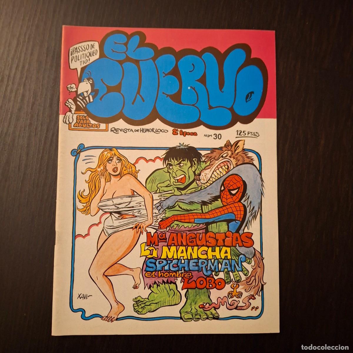 Comics : EL CUERVO N&ordm; 30 - REVISTA DE HUMOR LOCO SOLO PARA ADULTOS - 2&ordf; SEGUNDA EPOCA - COMIC AMAIKA