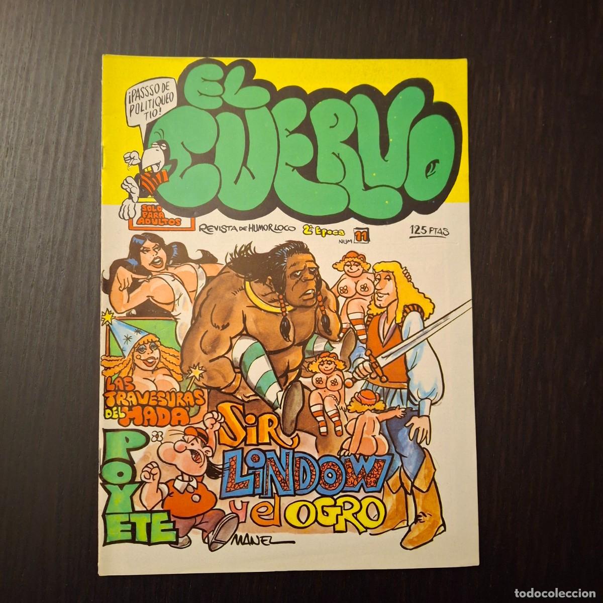 Comics : EL CUERVO N&ordm; 11 - REVISTA DE HUMOR LOCO SOLO PARA ADULTOS - 2&ordf; SEGUNDA EPOCA - COMIC AMAIKA