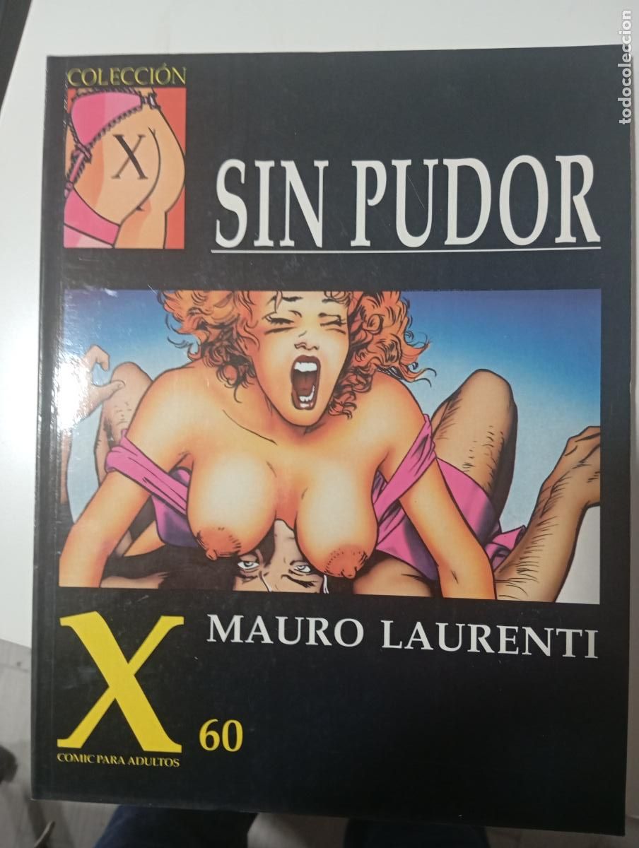 C&oacute;mics: Sin pudor Mauro Laurenti Coleccion X La Cupula erotica