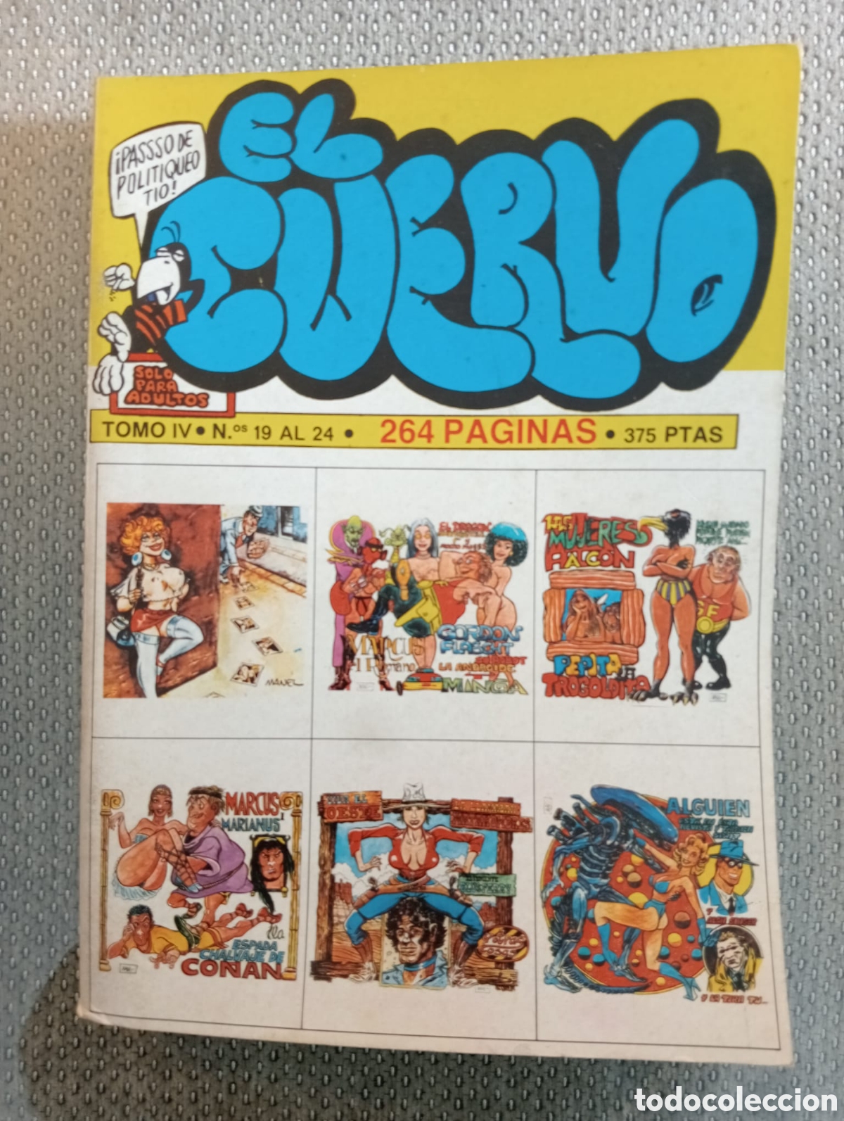 Fumetti: El Cuervo. Tomo IV. n&ordm; 19 al 24. Revista para adultos.