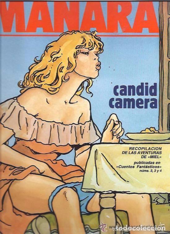 Comics: MANARA - Candid Camera - RECOPILACION DE LAS AVENTURAS DE MIEL