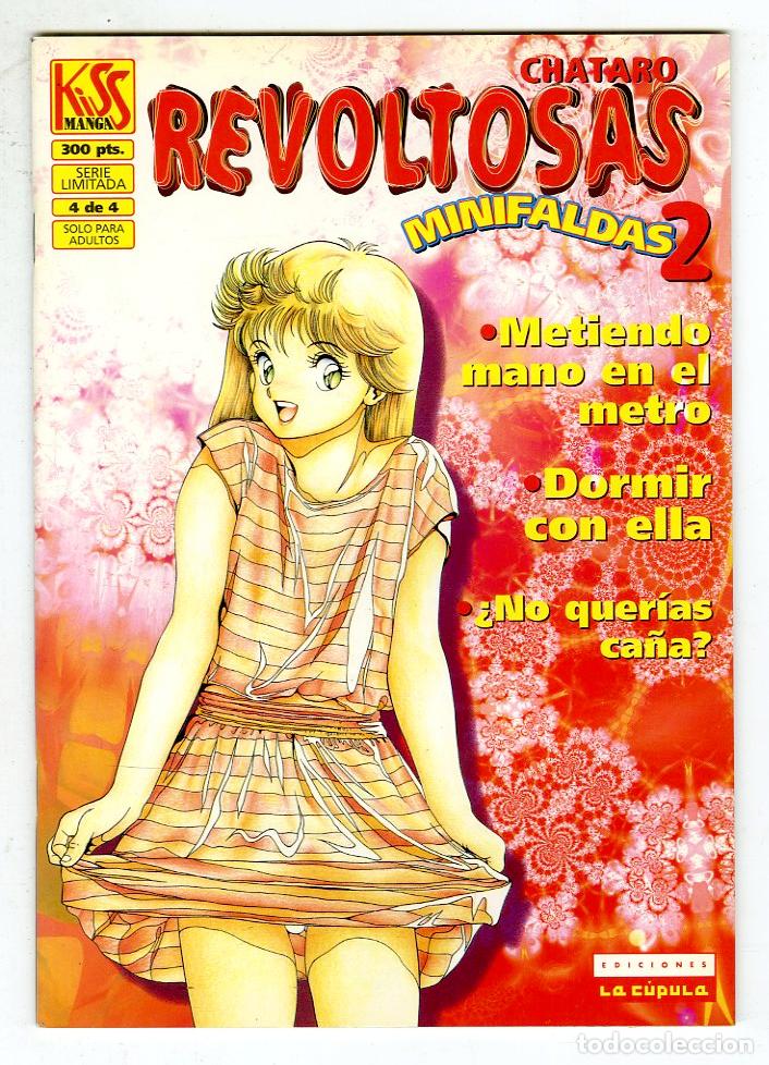 C&oacute;mics: Chataro Revoltosas Minifaldas 2 / Kiss Manga Serie Limitada 4 de 4 / Metiendo Mano en el Metro - Dor