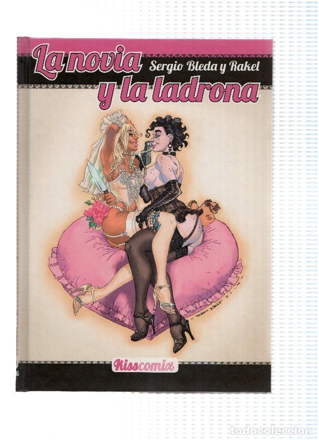 Comics: Kiss Comix: LA NOVIA Y LA LADRONA - Sergio Bleda y Rakel (Kiss Comix) - Sergio Bleda
