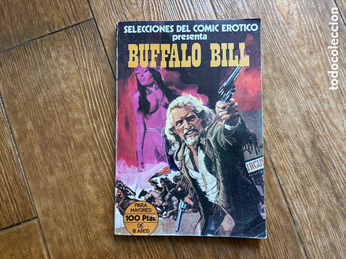 C&oacute;mics: SELECCIONES COMIC ER&Oacute;TICO ADULTOS PRESENTA BUFFALO BILL , RETAPADO , EDICIONES ACTUALES