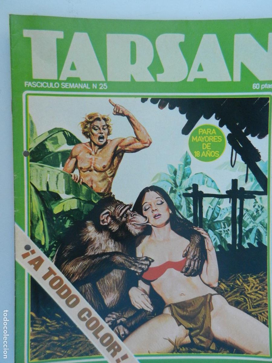 C&oacute;mics: TARSAN FASCICULO SEMANA N&ordm; 25 - PARA MAYORES DE 18 A&Ntilde;OS -1977- BUEN ESTADO - EDICIONES ACTUALES .