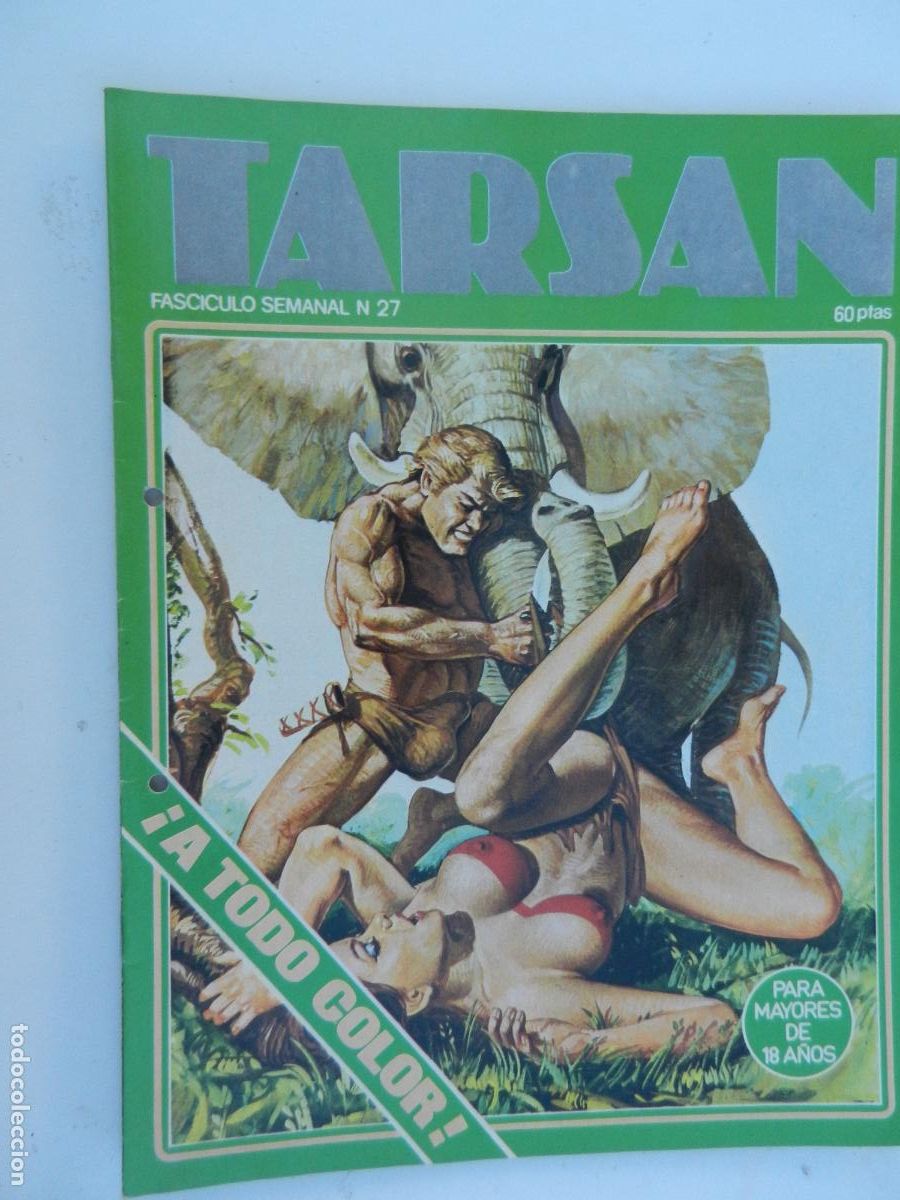 C&oacute;mics: TARSAN FASCICULO SEMANA N&ordm; 27 - PARA MAYORES DE 18 A&Ntilde;OS -1977- BUEN ESTADO - EDICIONES ACTUALES