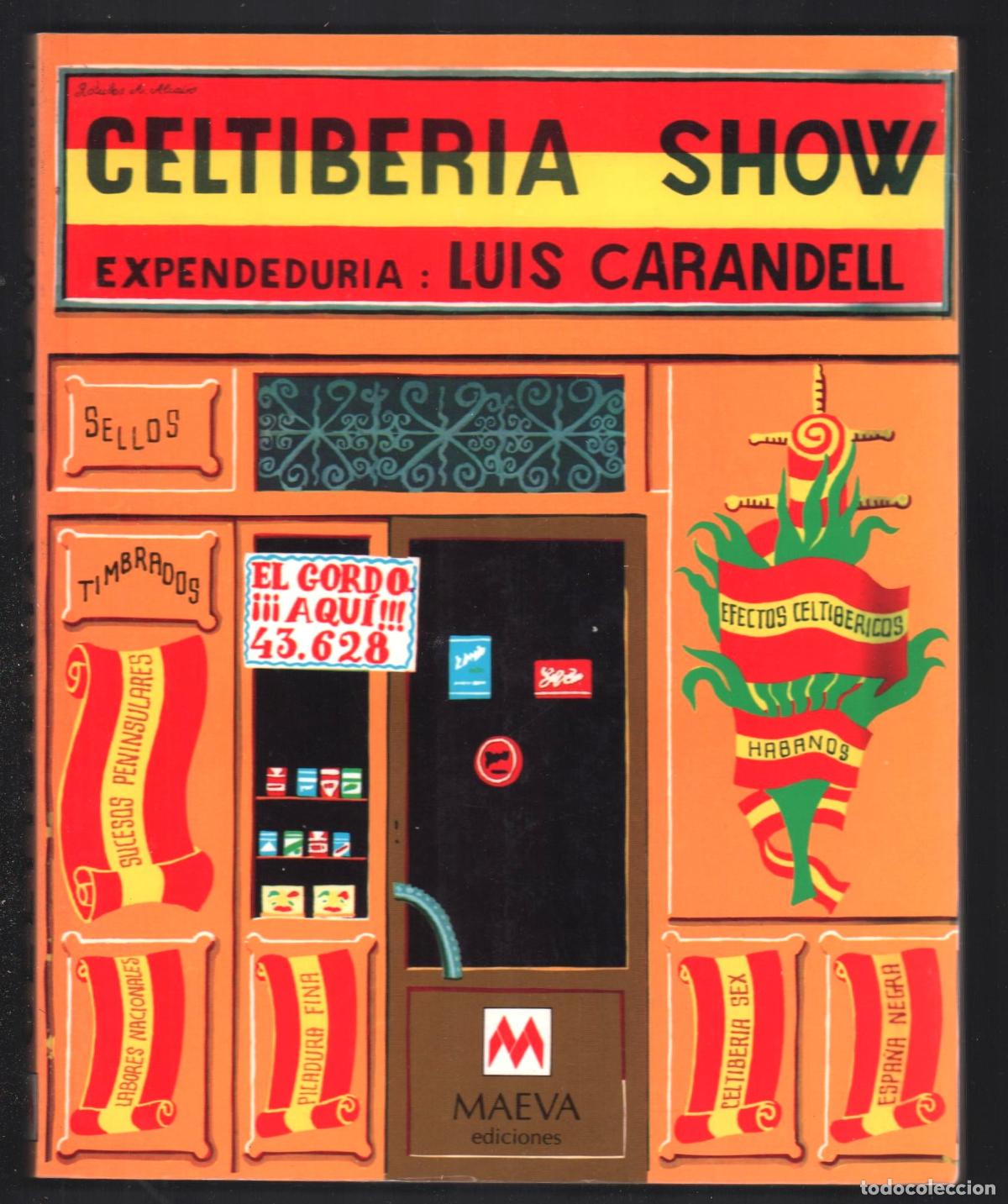 C&oacute;mics: LUIS CARANDELL CERTIBERIA SHOW ED MAEVA 1998 18&ordf; EDICI&Oacute;N ISBN 84-86478-49-9 HUMOR NEGRO