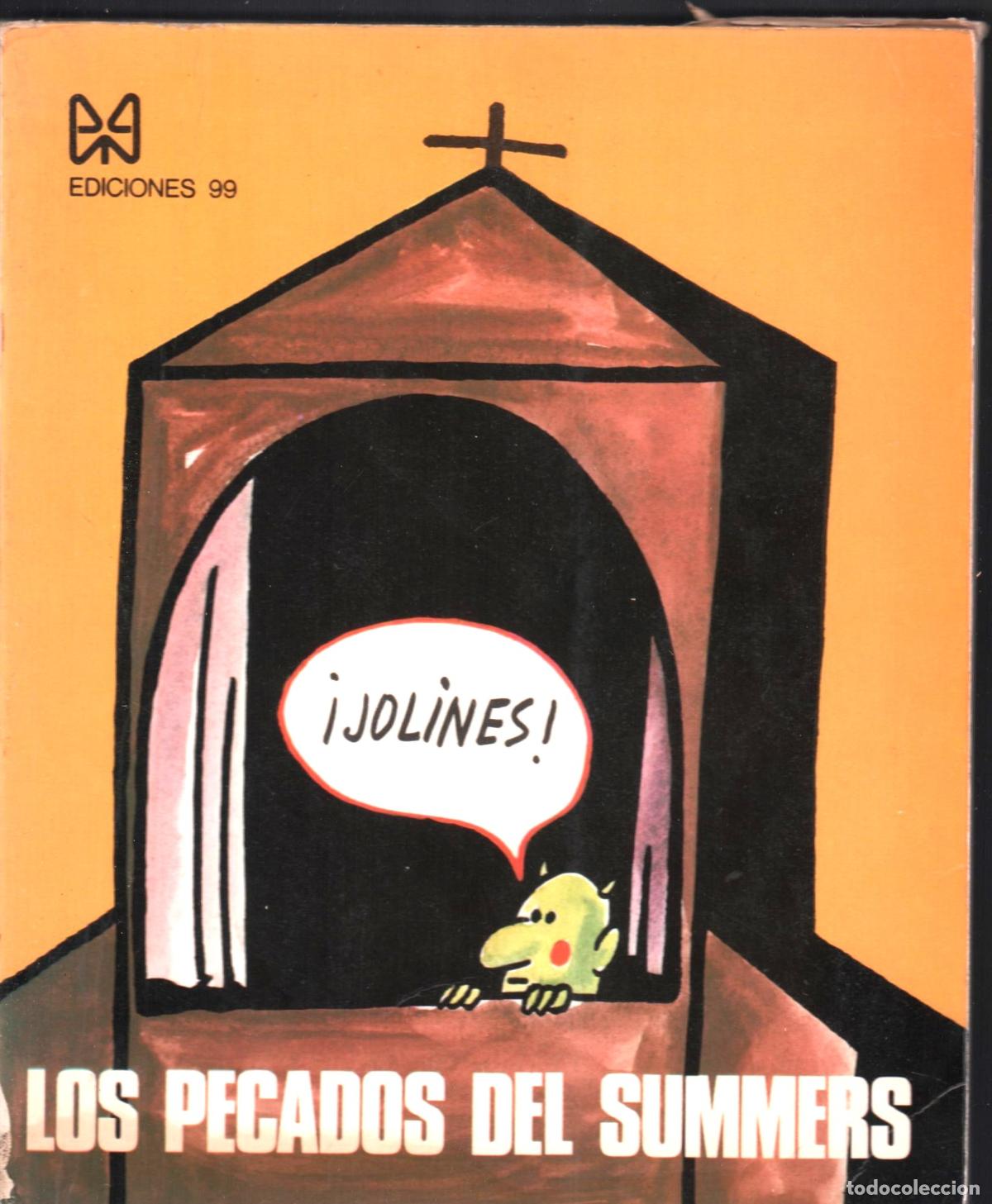 C&oacute;mics: LOS PECADOS DEL SUMMERS EDICIONES 99 1973 1&ordf; EDICI&Oacute;N ISBN 84-7116-008-0 DIBUJOS HUMOR NEGRO