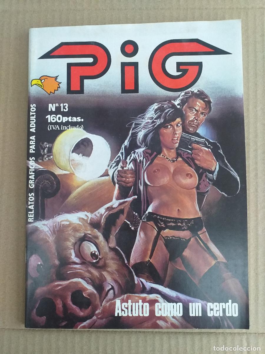 C&oacute;mics: PIG - N&ordm; 13 - Astuto como un cerdo -- Adulto, Er&oacute;tico, Pornogr&aacute;fico -- EDITORIAL ASTRI S. A. &middot;