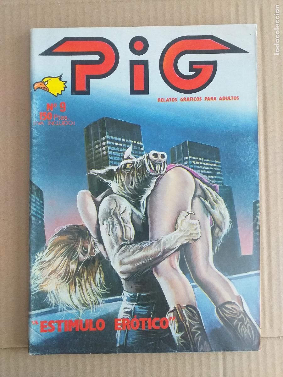 C&oacute;mics: PIG - N&ordm; 9 - &rdquo;ESTIMULO EROTICO&rdquo; -- Adulto, Er&oacute;tico, Pornogr&aacute;fico -- EDITORIAL ASTRI S. A. &middot;