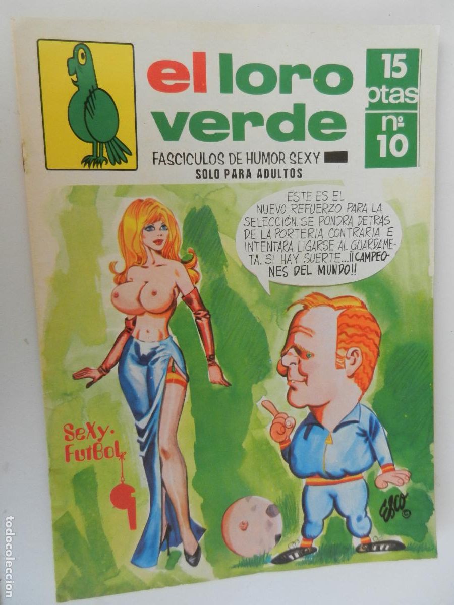 Comics: EL LORO VERDE N&ordm; 10 - SEXY FUTBOL - FASCICULOS DE HUMOR SEXY -1978