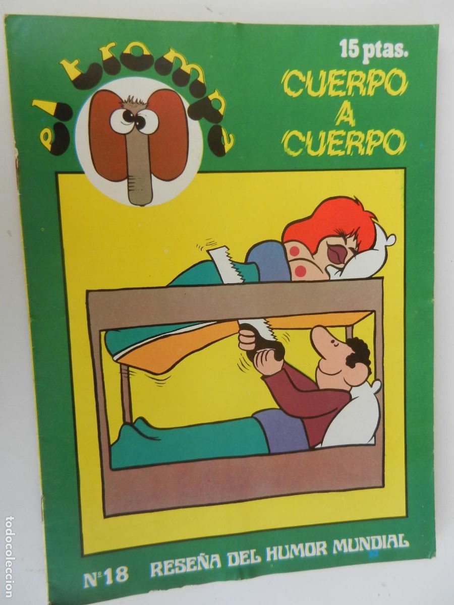 C&oacute;mics: EL TROMPA N&ordm; 18- CUERPO A CUERPO - HUMOR EROTICO RESE&Ntilde;A MUNDIAL - 1976- MARC BEN- ADULTOS