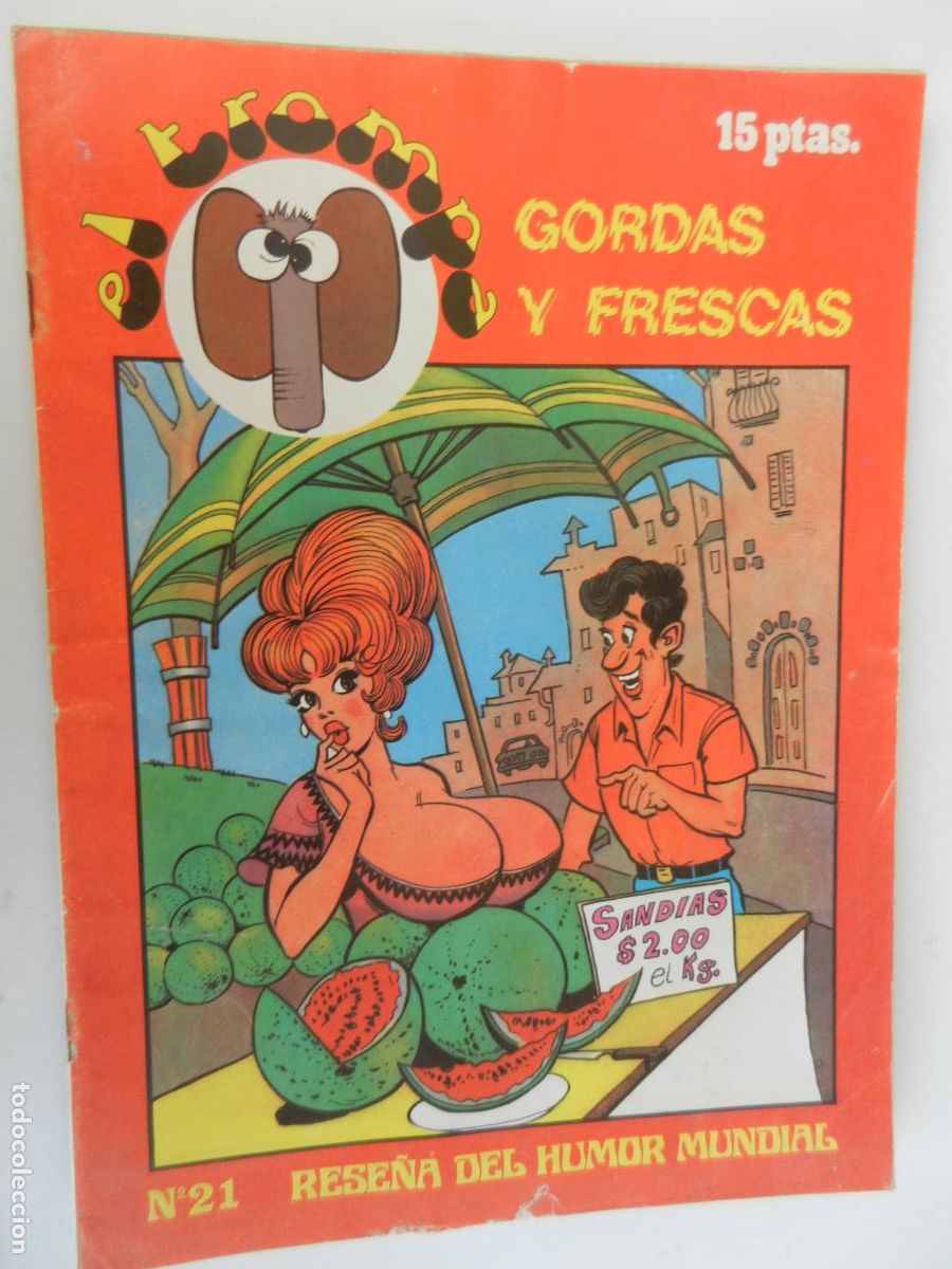 C&oacute;mics: EL TROMPA N&ordm; 21- GORDAS Y FRESCAS - HUMOR EROTICO RESE&Ntilde;A MUNDIAL - 1976- MARC BEN- ADULTOS