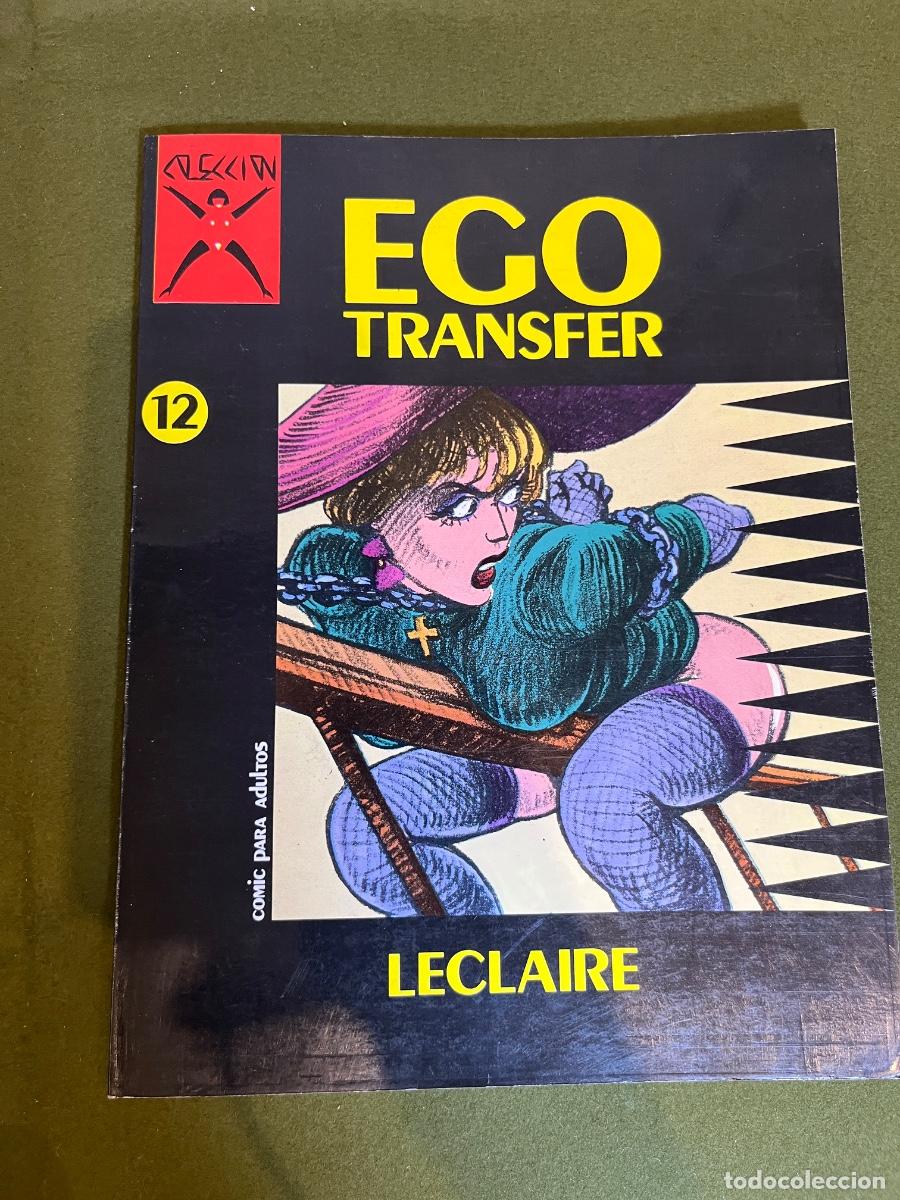 Comics: Ego Transfer N&ordm; 12 Colecci&oacute;n Arlequ&iacute;n G. Leclaire Ediciones La C&uacute;pula 1988 C&oacute;mic para Adultos &Aacute;lbum