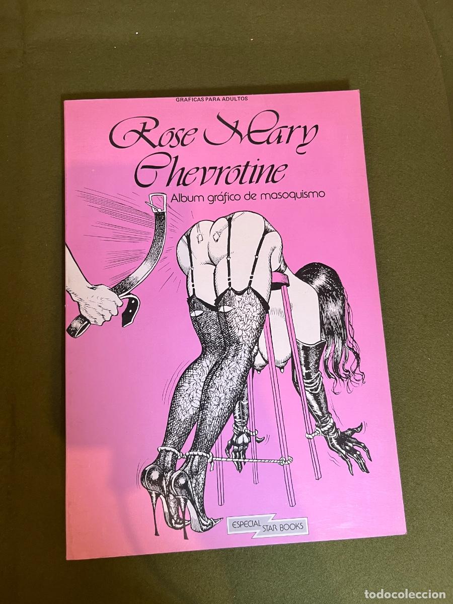 Comics: Rose Mary Chevrotine &Aacute;lbum Gr&aacute;fico de Masoquismo Especial Star Books 1982 Producciones Editoriales