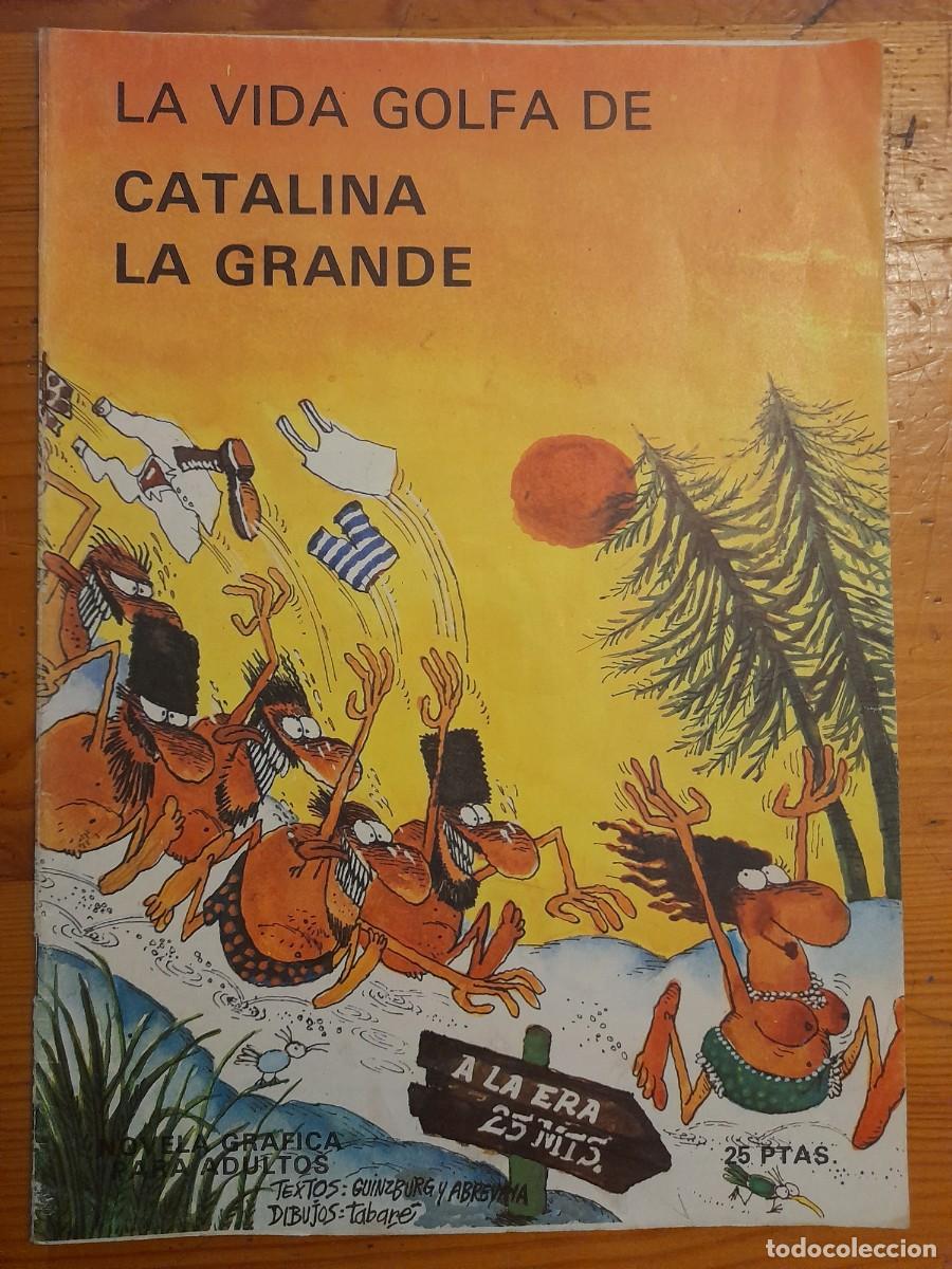 C&oacute;mics: LA VIDA GOLFA DE CATALINA LA GRANDE - EDICIONES MIGUEL VIDAL GAL&Aacute;N (1977) - NOVELA GR&Aacute;FICA ADULTOS