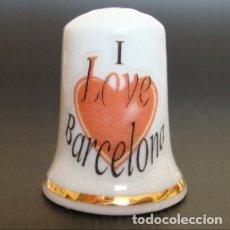 Coleccionismo de dedales: DEDAL PORCELANA - I LOVE BARCELONA