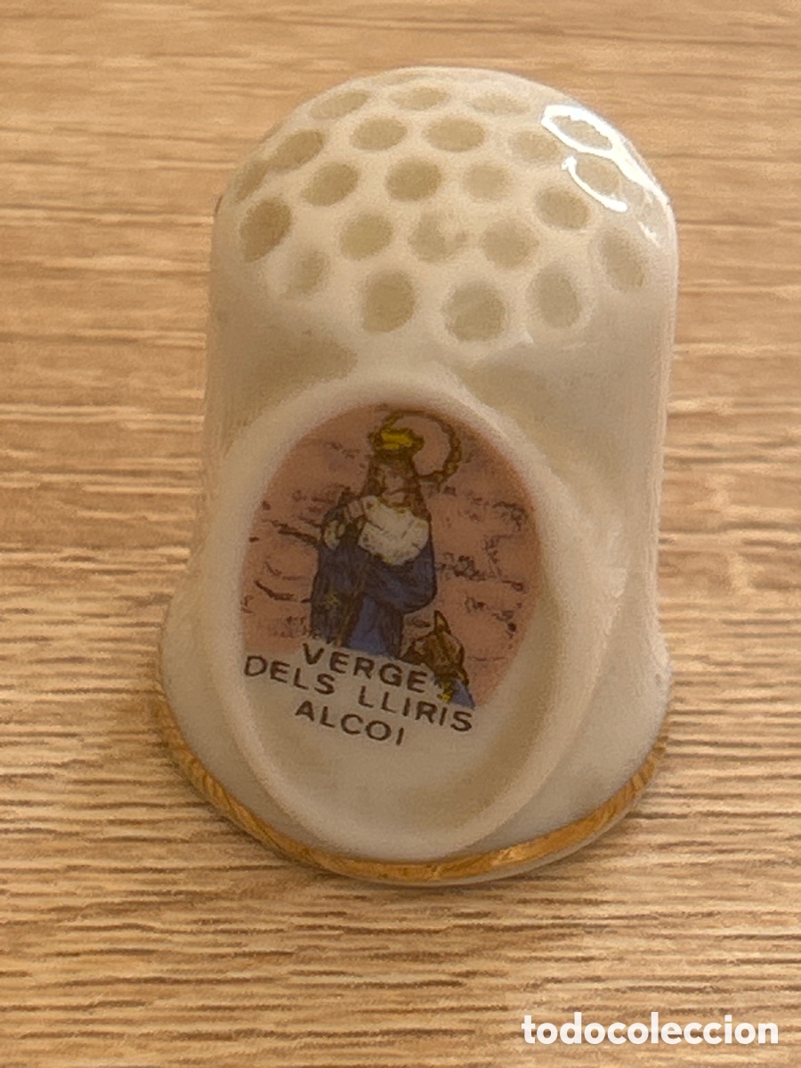 Coleccionismo de dedales: Dedal de porcelana verge dels lliris alcoi