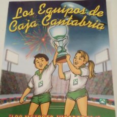 Coleccionismo deportivo: ÁLBUM LOS EQUIPOS DE CAJA CANTABRIA (RACING DE SANTANDER, GIMNÁSTICA DE TORRELAVEGA, BALONCESTO