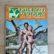 Coleccionismo deportivo: REVISTA FUERZA Y VIGOR, CULTURISMO, EDITORIAL NUEVOS HORIZONTES, ÑO II, Nº 15. 1977 .. L5833. Lote 362633035