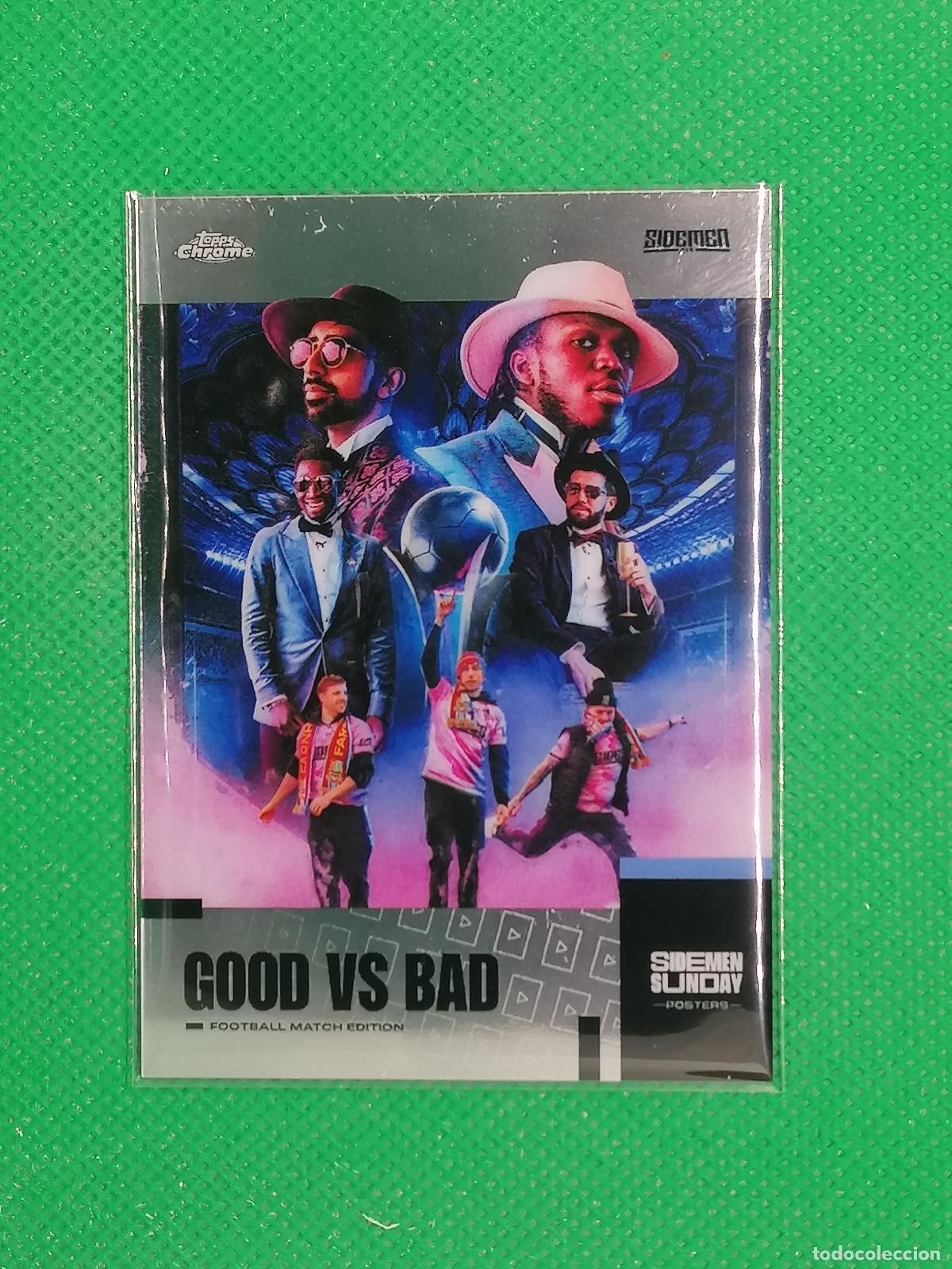 Coleccionismo deportivo: 23 GOOD VS BAD FOOTBALL MATCH EDITION ⚽ TOPPS CHROME SIDEMEN XIX 2023 ⚽