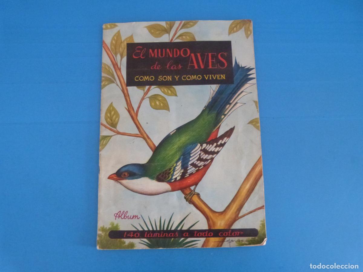 Coleccionismo deportivo: ALBUM COMPLETO DE EL MUNDO DE LAS AVES COMO SON A&Ntilde;O 1962 DE FERCA