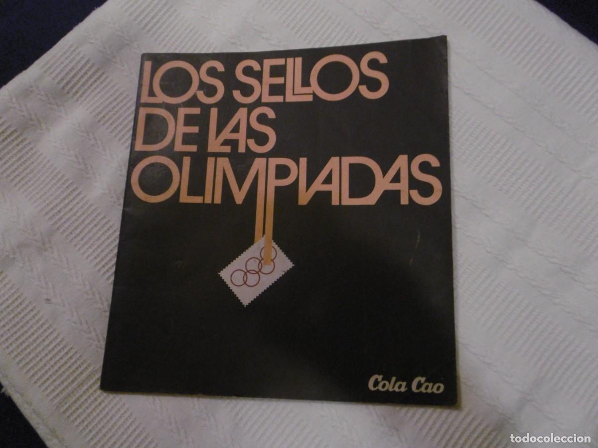 Coleccionismo deportivo: &Aacute;LBUM LOS SELLOS DE LAS OLIMPIADAS. COLA CAO, 1976. COMPLETO.