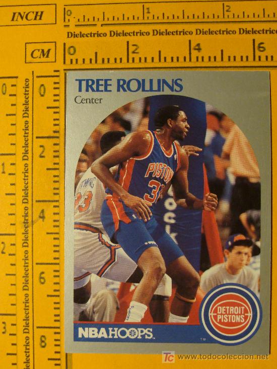 Sammelleidenschaft Sport: FICHA DE BALONCESTO. TREE ROLLINS. 413. DETROIT PISTONS. NBA. TEMPORADA 1990. NBA HOOPS.