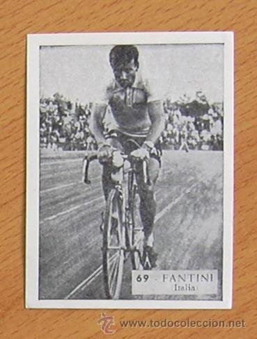 Coleccionismo deportivo: Ciclismo - 69 Fantini - Ases del pedal - Ediciones Triunfo 1960 - Nunca pegado