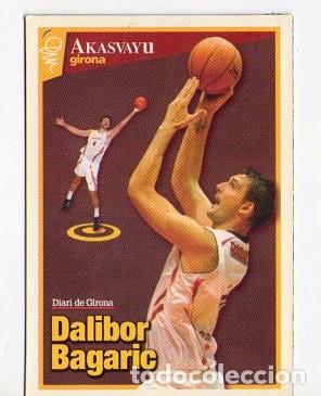 Coleccionismo deportivo: DALIBOR BAGARIC *** AKASVAYU GIRONA *** CROMO IMAN DE NEVERA DIARI DE GIRONA
