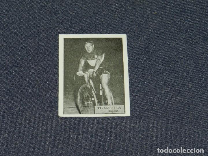 Coleccionismo deportivo: CROMO CICLISMO - ASES DEL PEDAL N.77 AMETLLA - EDICIONES TRIUNFO 1960, BUEN ESTADO